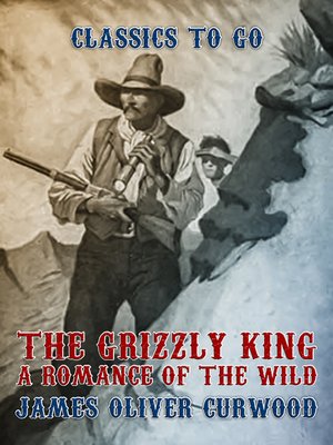 cover image of The Grizzly King 